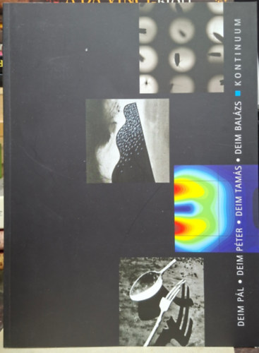 Deim Pál, Deim Péter, Deim Tamás, Deim Balázs - Kontinuum