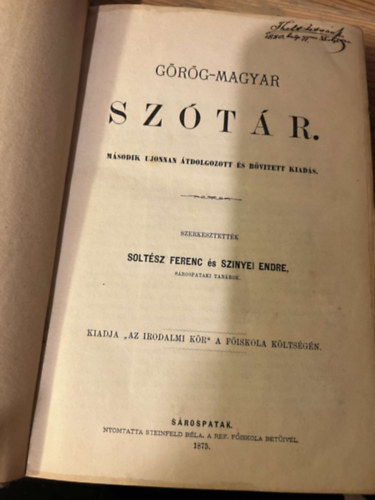 Soltsz Ferenc (szerk.), Szinyei Endre ( szerk.) - Grg-magyar sztr - msodik jonnan tdolgozott s bvtett kiads