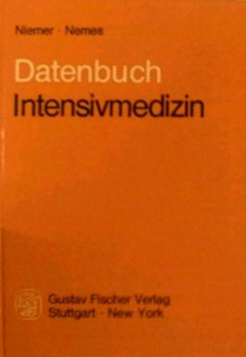 Manfred Niemer, Nemes Csaba - Datenbuch Intensivmedizin