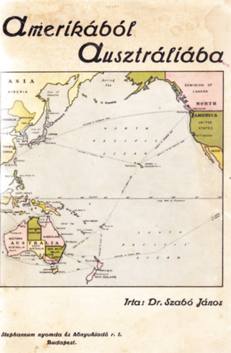 Dr. Szab� J�nos - Amerik�b�l Ausztr�li�ba
