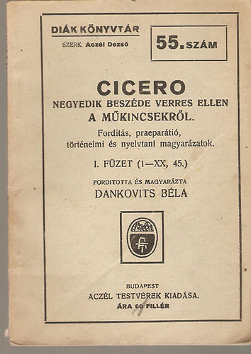 Acz�l Dezs� (szerk.) - Cicero - Di�k k�nyvt�r 55. sz�m