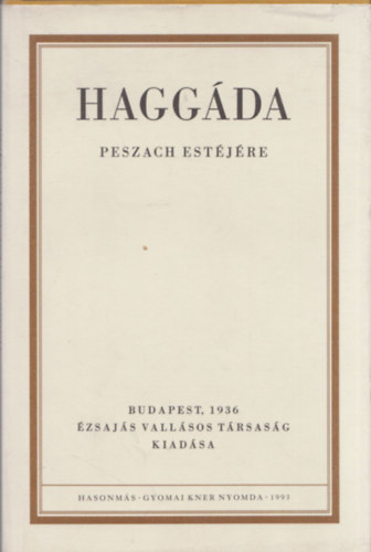 Hagg�da Peszach est�j�re (Kner Hagg�da) (hasonm�s kiad�s)