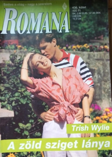 Trish Wylie - Romana 436. k�tet - A z�ld sziget l�nya
