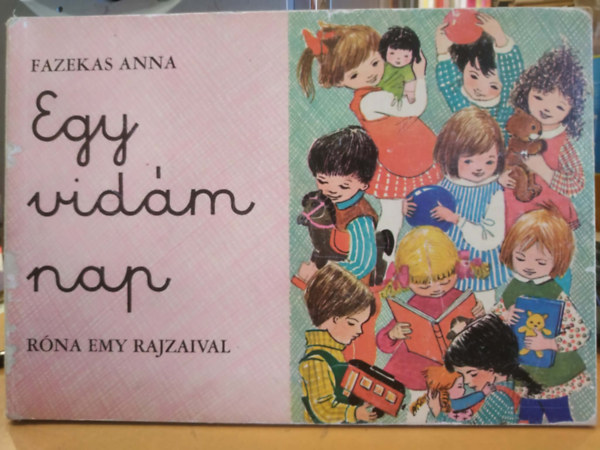Fazekas Anna, R�na Emy (rajz) - Egy vid�m nap