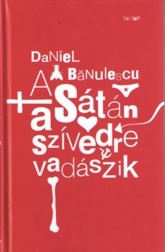 Daniel B�nulescu - A S�t�n a sz�vedre vad�szik