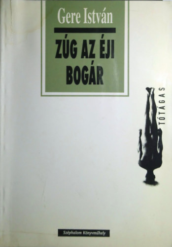 Gere Istvn - Zg az ji bogr