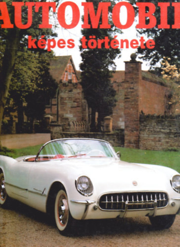 Robson, Graham - Az autmobil kpes trtnete