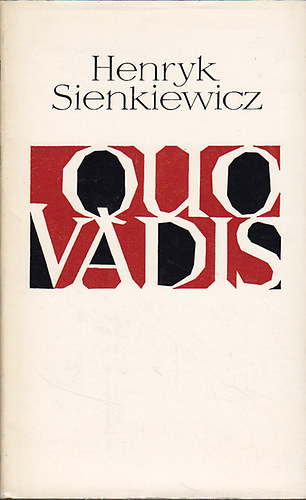 Henryk Sienkiewicz - Quo Vadis