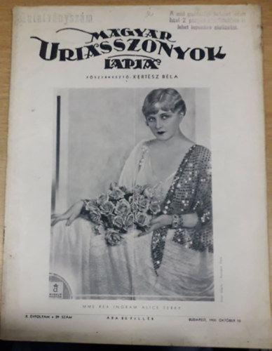 Kert�sz B�la (szerk.) - Magyar Uriasszonyok Lapja X. �vfolyam 29. sz�m - 1933. okt�ber 10.