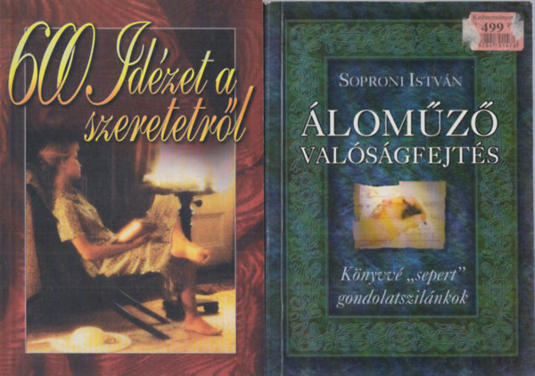 600 idézet a szeretetről + Áloműző valóságfejtés (2 mű)