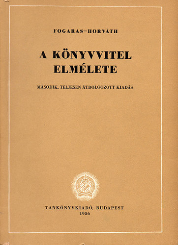 Fogaras Istvn; Horvth Jen - A knyvvitel elmlete