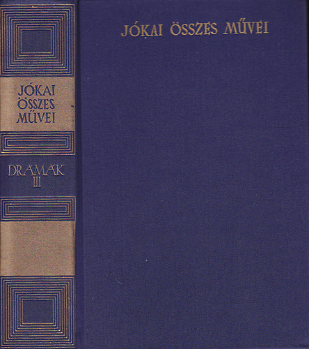 Jkai Mr - Drmk III. (1888-1896) (Jkai Mr sszes mvei)