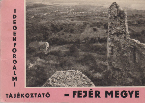 Idegenforgalmi tájékoztató - Fejér Megye