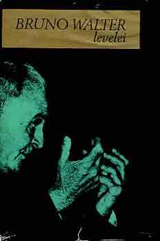 Bruno Walter - Bruno Walter levelei