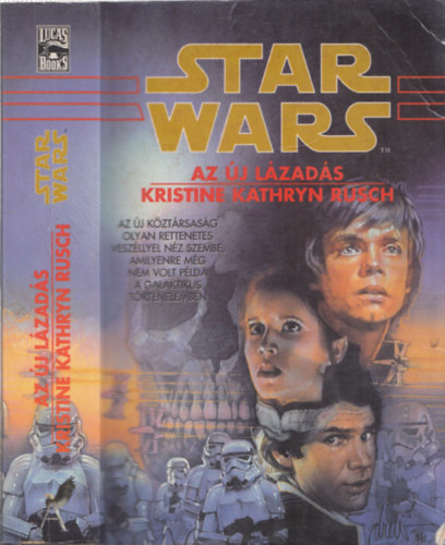 Kristine Kathryn Rusch - Star Wars: Az j lzads