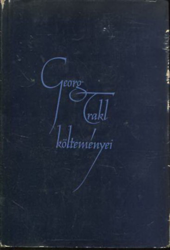 George Trakl - Válogatott versek (Trakl)
