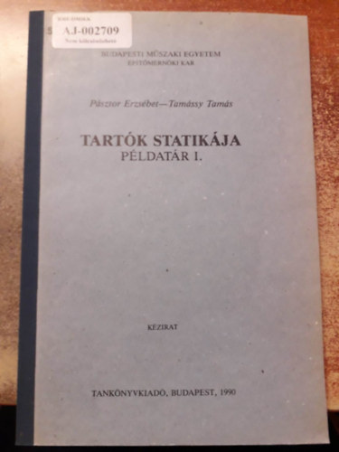 Psztor Erzsbet, Tamssy Tams - Tartk statikja - Pldatr I.