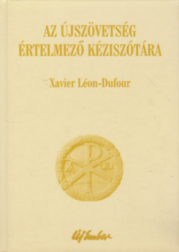 Lon-dufour, Xavier - Az jszvetsg rtelmez kzisztra