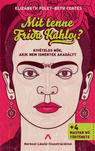 Elizabeth Foley, Beth Coates - Mit tenne Frida Kahlo?