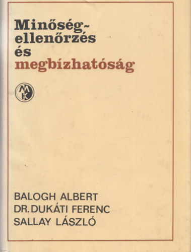 Balogh - Dr. Dukti - Sallay - Minsgellenrzs s megbzhatsg