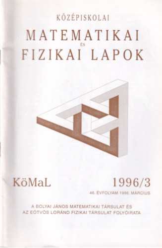 Olh Vera (fszerk.) - Kzpiskolai matematikai  s fizikai lapok 1996/3