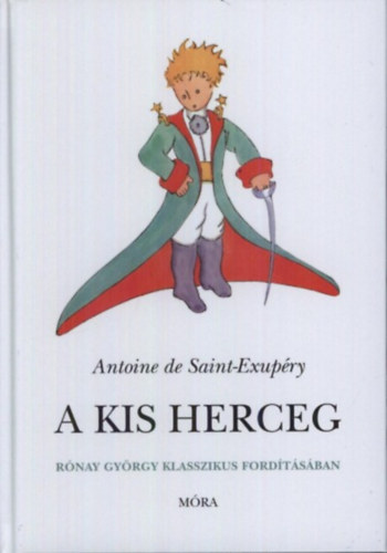Antoine de Saint-Exupéry - A kis herceg