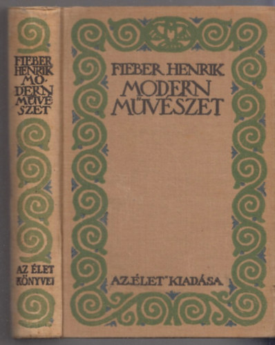 Fieber Henrik - Modern m�v�szet
