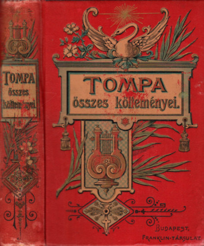 Tompa Mihly - Tompa Mihly sszes kltemnyei