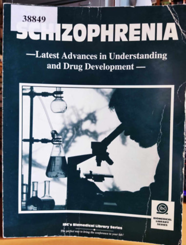 Lori A. Dirks, Wendy Hori - Schizophrenia - Latest Advances in Understanding and Drug Development (IBC's Biomedical Library Series)