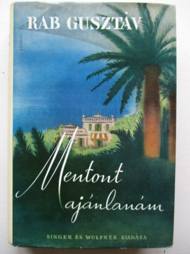 Rab Gusztv - Mentont ajnlanm