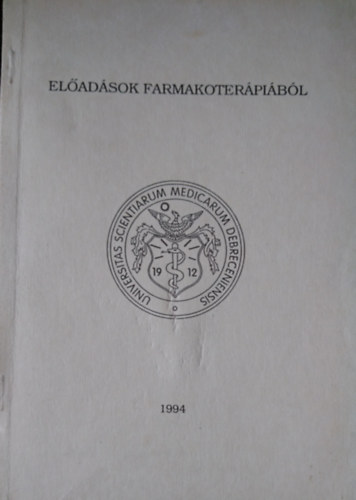 Dr. Bak Gyula (szerk.) - Eladsok farmakolgibl
