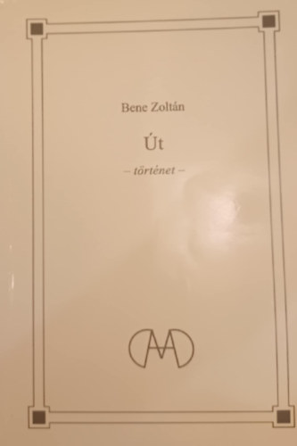Bene Zolt�n - �t- t�rt�net