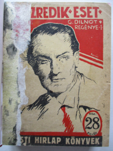 G. Dilnot - Az ezredik eset II. (Pesti Hrlap knyvek)