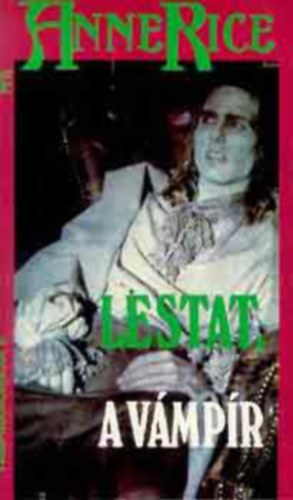 Anne Rice - Lestat, a vmpr