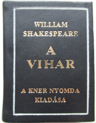 William Shakespeare - A Vihar (ford�totta Babits Mih�ly, illusztr�lta Reich K�roly) - minik�nyv