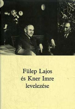 Smegi Gyrgy - Flep Lajos s Kner Imre levelezse