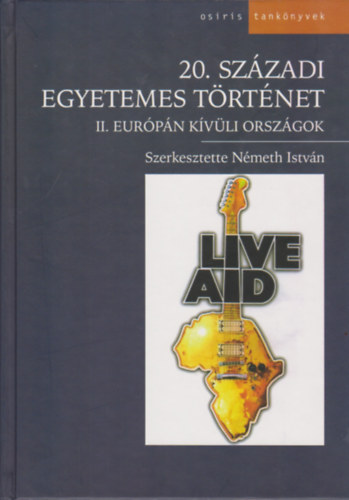 Nmeth Istvn (szerk.) - 20. szzadi egyetemes trtnet II. Eurpn kvli orszgok