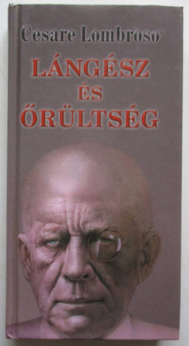 Cesare Lombroso - Lngsz s rltsg