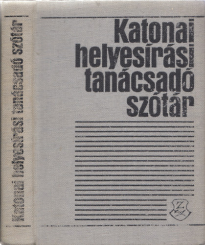 Dr. Kov�cs J�zsef - Katonai helyes�r�si tan�csad� sz�t�r