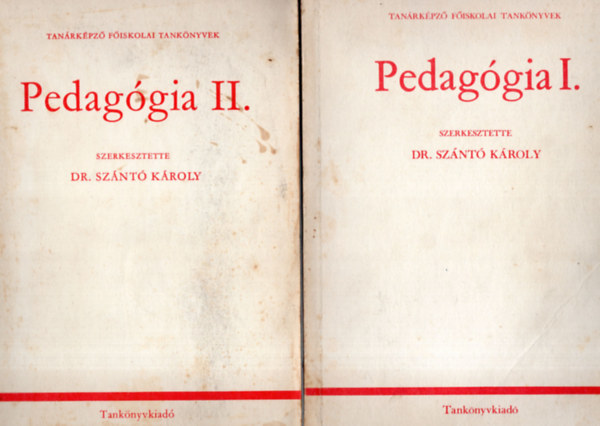 Dr. Sznt Kroly (szerk.) - Pedaggia I-II.