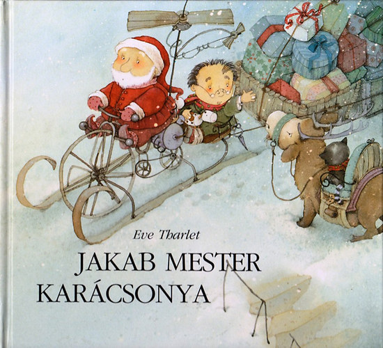 Eve Tharlet - Jakab mester karácsonya