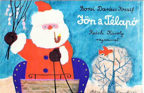 Borsi Darázs József - Jön a Télapó