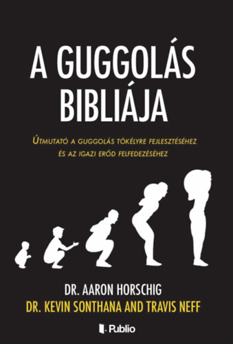 Dr. Aaron Horschig, Dr. Kevin Sonthana, Travis Neff - A guggols biblija