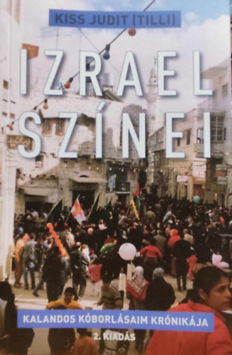 Kiss Judit (Tilli) - Izrael sznei