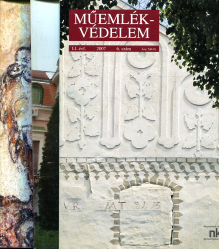 Valter Ilona (szerk.) - Memlk-vdelem  (2007/6, 2007/4, 2002/4) 3 db