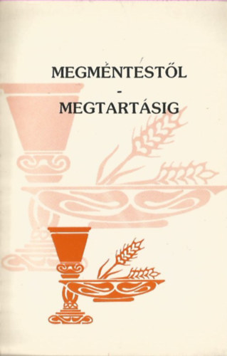 Megmentstl-megtartsig