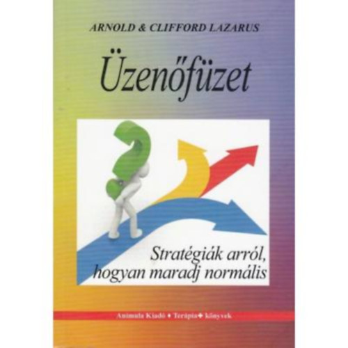 Arnold Lazarus, Clifford N. Lazarus - zenfzet