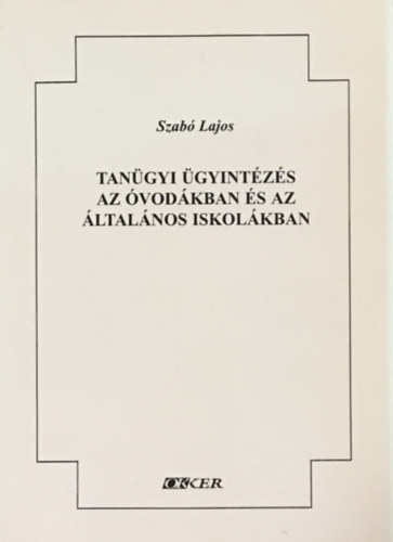 Szab Lajos - Tangyi gyintzs az vodkban s az ltalnos iskolkban