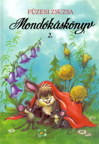 Fzesi Zsuzsa - Mondksknyv 2.