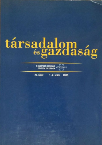 Temesi Jzsef (fszerk.) - Trsadalom s Gazdasg, 2005/1-2. szm